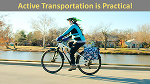 Active Transportation is practical